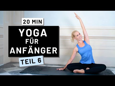 Yoga-Kurs für Anfänger Teil 6 | 20 Minuten | Trainiere Kraft, Balance & Flexibilität