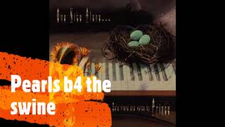 PRINCE - PEARLS B4 THE SWINE (2002)