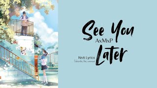 Download lagu [Lyrics] AxMxP (에이엠피) - See You Later | Ost Spring of Youth mp3