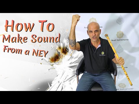 How To Make a Sound From a Ney - The Ultimate Tutorial