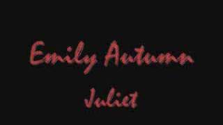 Emily Autumn- Juliet