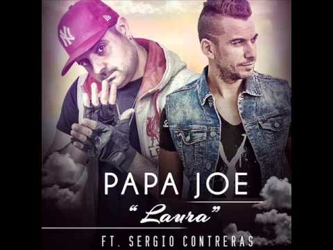 Papa Joe Ft. Sergio Contreras - Laura (Prod. By Dabruk) (Original)