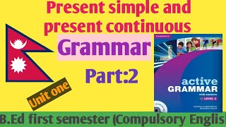 Present_Simple_And_Simple_Continuous_Tense_B.Ed_First_Year_Compulsory_English