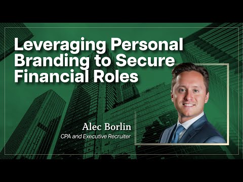 Leveraging Personal Branding To Secure Financial Roles