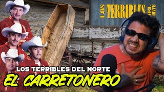 REACCIÓN a Los Terribles Del Norte - El Carretonero (Video Oficial)