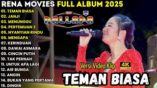 Download lagu TEMAN BIASA - RENA MOVIES FULL ALBUM TERBARU 2025 || NEW PALAPA TERBARU 2025 mp3