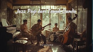 Download lagu Jazz Sunda Pagi Hari • Musik Santai dari Jawa Barat [Live Streaming] mp3
