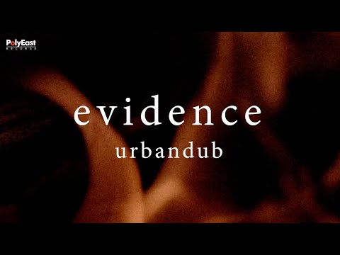 Urbandub - Evidence (Official Lyric Video)