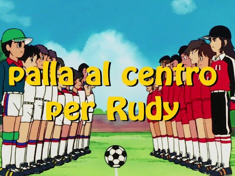 Palla al centro per Rudy - sigla iniziale