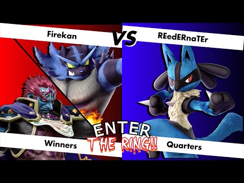 Enter the Ring!! #18: Winners Quarters Firekan (Incineroar, Ganondorf) vs REedERnaTEr (Lucario)