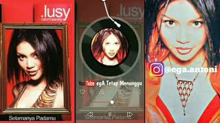Download lagu Lusy Rahmawaty _ Tak Mau aLbum Selamanya Padamu mp3