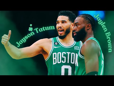 Jayson Tatum X Jaylen Brown「Just The Two of Us」