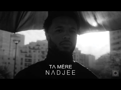 Nadjee - Ta mère (Clip Officiel) - (EP Nigredo)