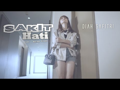 Diah Safitri - Sakit Hati [OFFICIAL]