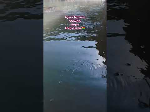 Aguas Termales de Colcha - Arque - Cochabamba / Neto - Nehemias Toledo