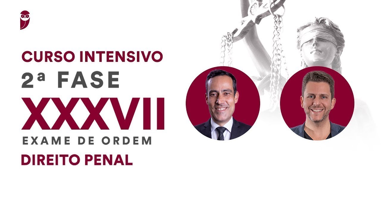 Curso Intensivo para 2ª Fase do XXXVII Exame - Direito Penal - Prof. Cristiano Rodrigues