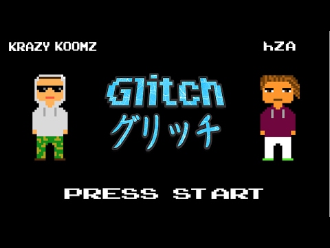 Krazy Koomz x hZA - Glitch