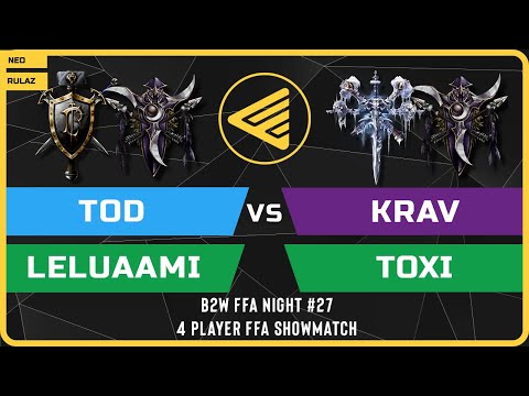 WC3 - B2W FFA Night #27 - ToD vs Leluaami vs KraV vs Toxi - 4 Player FFA