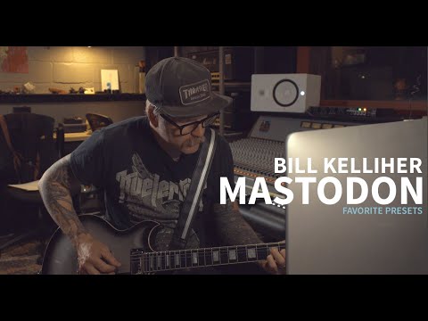 Bill Kelliher (Mastodon) -  Favorite ToneHub Presets