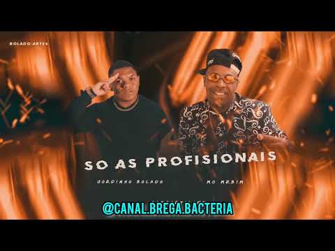 BAILE DA BOMBA - QUERO VER AS DANÇARINAS SO AS PROFISSIONAIS - GORDINHO BOLADO #bregafunk #brega