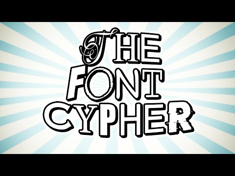 The Font Cypher (Feat. Freshy Kanal, flecks, garbageGothic, Dilly, Matt Raichous, swizkii & More!)