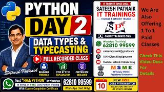 Python Day 2 | Data Types & Typecasting in Python |Full Recorded Class| Sateesh Patnaik IT Trainings