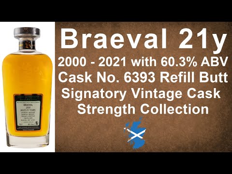 Braeval aged 21 years 2000 - 2021 Signatory Vintage Cask Strength Collection Review by WhiskyJason