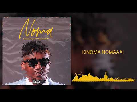 Bonge la Nyau ft Mapanch BMB - Noma(Official Lyrics Video)