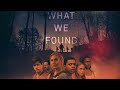 Watch What We Found Full Free Online movie 2020 HD