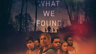 What We Found (2020) Video