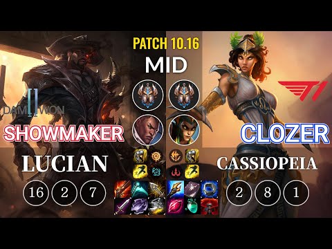 DWG ShowMaker Lucian vs T1 Clozer Cassiopeia Mid - KR Patch 10.16