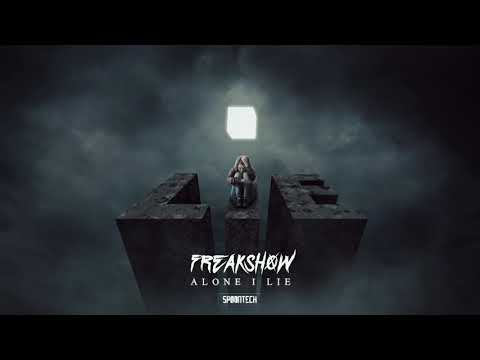 Freakshow - Alone I Lie