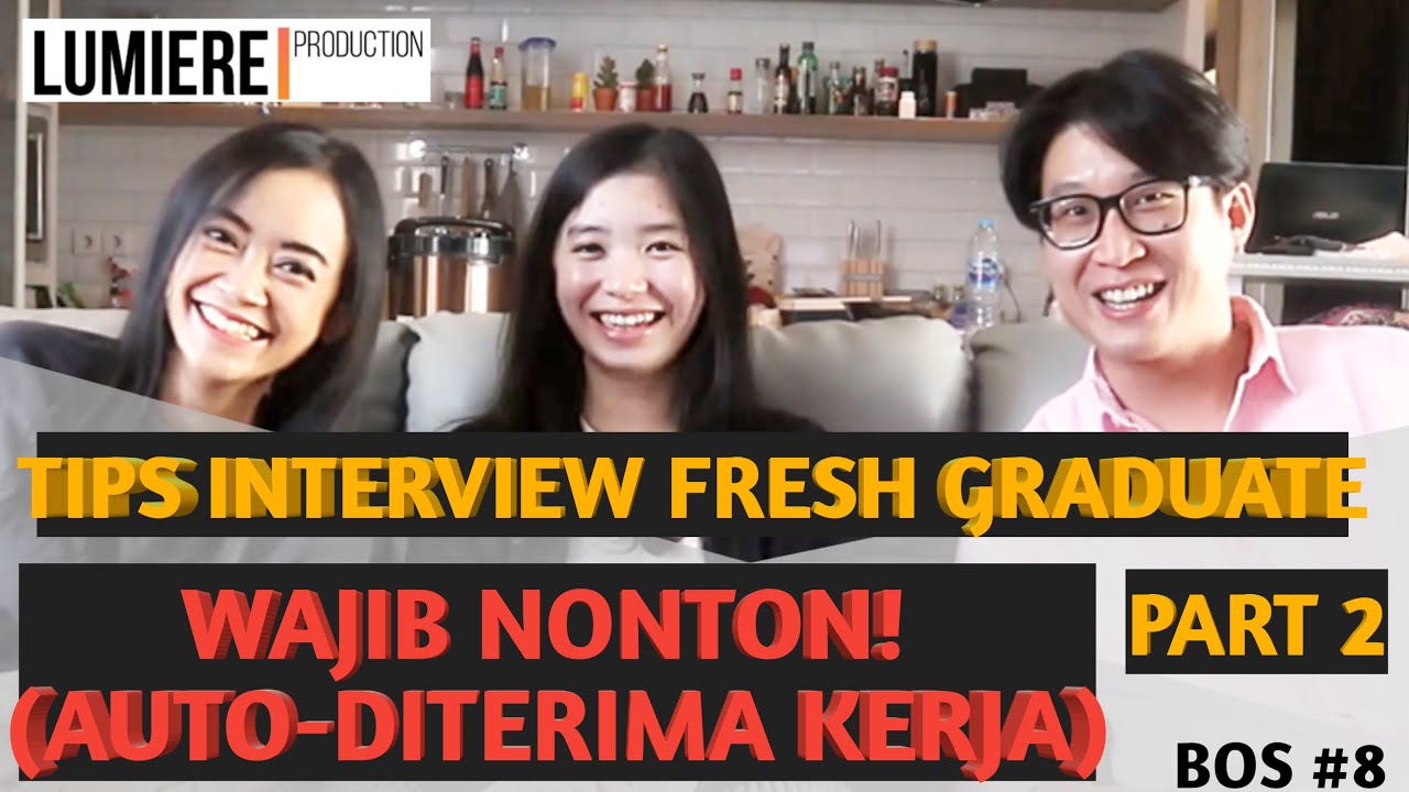 Tips Interview User untuk Fresh Graduate Part 2 (Pentingnya Tampil OK!) | BOS#8