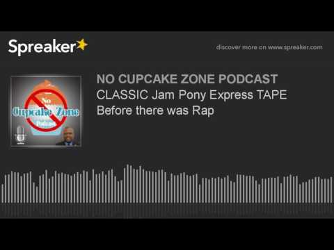 CLASSIC Jam Pony Express TAPE  Before there was Rap