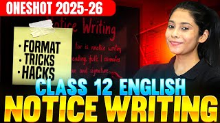 Notice Writing Class 12 | Notice Writing Format | Notice Writing Hacks/Examples | Boards 2025-26