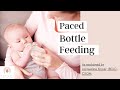 Paced Bottle Feeding - How to Bottle Feed Your Breastfed Baby