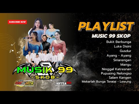 FULL ALBUM MUSIC 99 SKOP