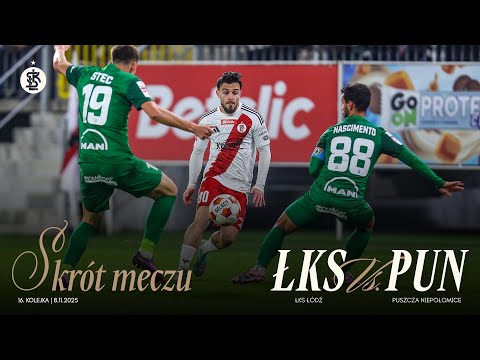 16K | SKRÓT MECZU | ŁKS Łódź - Puszcza Niepołomice 0:3