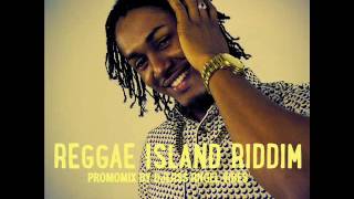 Reggae Island Riddim Mix (Full) Feat. Bugle, Deep Jahi, Khago ( RazzAttack Muzik) (May Refix 2017)
