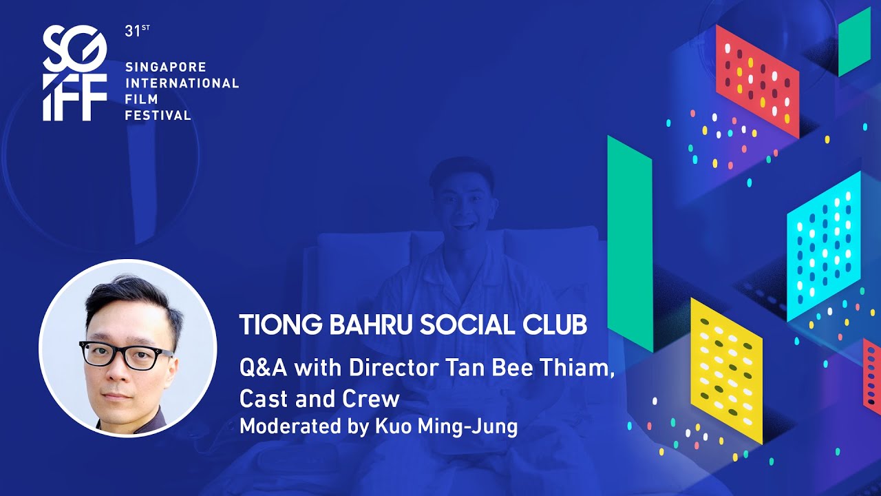 SGIFF 2020: Tiong Bahru Social Club Q&A