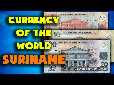 Currency of Suriname.Surinamese dollar.Suriname currency