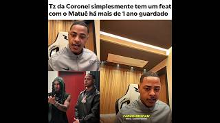 Essa tá muito hit #tzdacoronel #matue