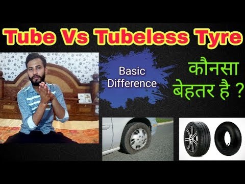 29) Tube Vs Tubeless Tyre || Basic Concept ~ Hindi || Better tyre ?? Video