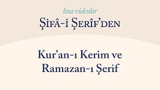 Kısa Video: Kur'an-ı Kerim ve Ramazan-ı Şerif