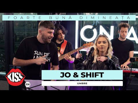 JO x SHIFT - Umbre (Cover Live @ Foarte Bună Dimineața)