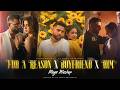 For A Reason X Boyfriend X Him Karan Aujla Mashup P Pop Culture Latest Punjabi Songs 2026