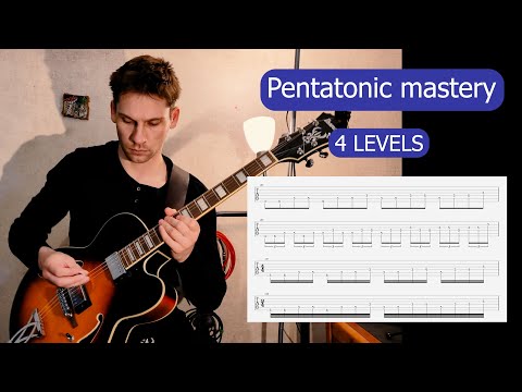 Pentatonic mastery (4 LEVELS) | WORKOUT