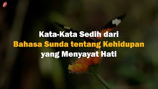 Download lagu Kata-Kata Sedih dari Bahasa Sunda tentang Kehidupan yang Menyayat Hati mp3