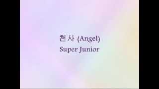 Super Junior - 천사 (Angel) [Han &amp; Eng]