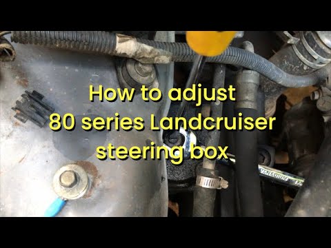 How to adjust 80 series steering box Toyota Landcruiser